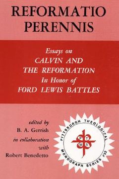 portada reformatio perennis: essays on calvin and the reformation in honor of ford lewis battles (en Inglés)
