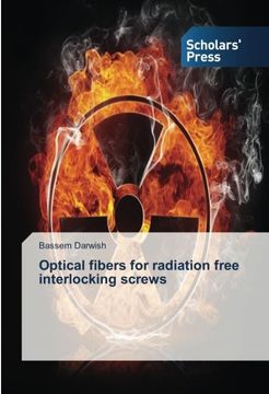 portada Optical fibers for radiation free interlocking screws