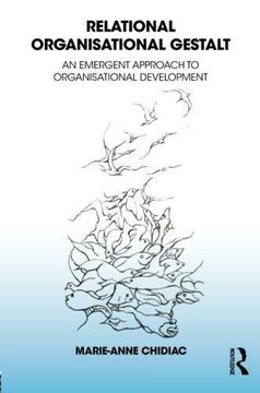 portada Relational Organisational Gestalt: An Emergent Approach to Organisational Development (en Inglés)