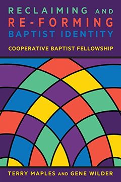 portada Reclaiming and Re-Forming Baptist Identity