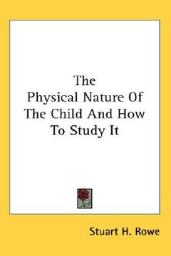 portada the physical nature of the child and how to study it