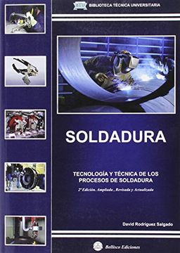 portada Soldadura: Tecnología y Técnica de los Procesos de Soldadura (in Spanish)
