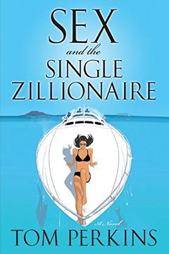 portada Sex and the Single Zillionaire (en Inglés)