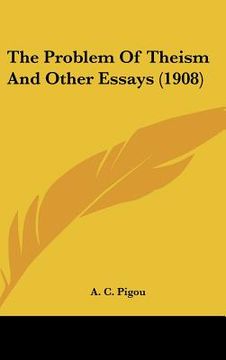 portada the problem of theism and other essays (1908) (in English)