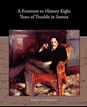 portada a footnote to history eight years of trouble in samoa (en Inglés)