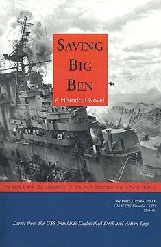 portada saving big ben: the saga of the u.s.s. franklin, the navy's most decorated ship in naval history (en Inglés)