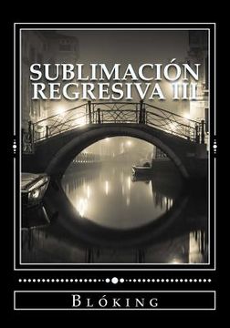 portada Sublimación regresiva III (in Spanish)
