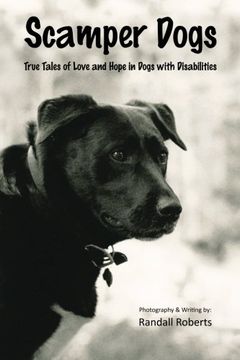 portada Scamper Dogs: True Tales of Love and Hope in Dogs with Disabilities