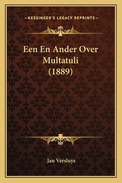 portada Een En Ander Over Multatuli (1889)
