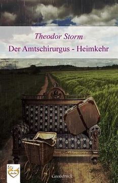portada Der Amtschirurgus - Heimkehr (Großdruck) (en Alemán)
