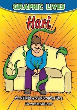 portada Graphic Lives: The Set: Graphic Lives: Hari: A Graphic Novel for Young Adults Dealing With Anxiety (Volume 2) (en Inglés)