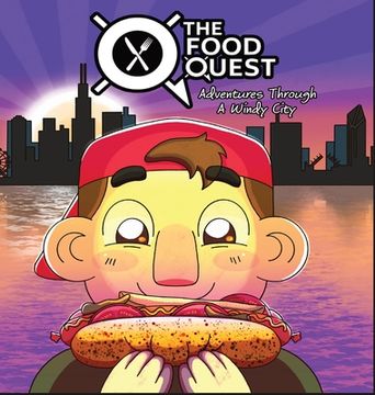 portada The Food Quest Adventures Through A Windy City (en Inglés)