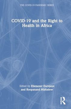 portada Covid-19 and the Right to Health in Africa (The Covid-19 Pandemic Series) (en Inglés)