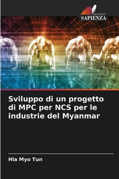 portada Sviluppo di un progetto di MPC per NCS per le industrie del Myanmar (in Italian)