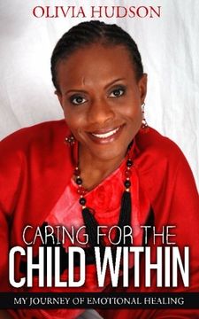 portada Caring for the Child Within: My journey of emotional healing
