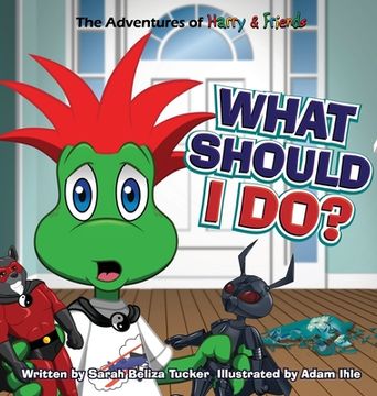 portada What Should i Do? A Children'S Book About Honesty and Making Good Choices. (en Inglés)