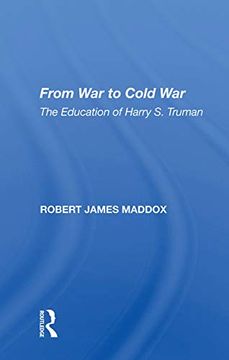 portada From war to Cold War: The Education of Harry s. Truman 