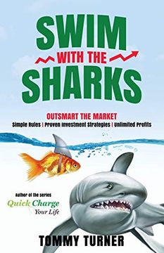 portada Swim With the Sharks: Outsmart the Market 