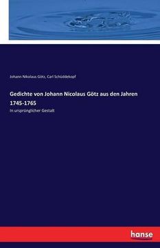 portada Gedichte Von Johann Nicolaus Gotz Aus Den Jahren 1745-1765 (German Edition)