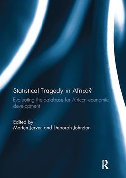portada Statistical Tragedy in Africa?: Evaluating the Database for African Economic Development (in English)