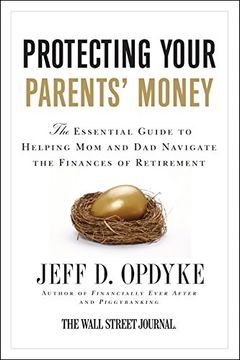 portada Protecting Your Parents' Money: The Essential Guide to Helping mom and dad Navigate the Finances of Retirement (in English)