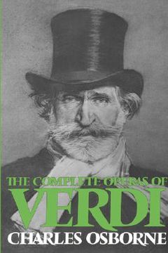 portada the complete operas of verdi (en Inglés)