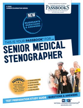 portada Senior Medical Stenographer (C-2940): Passbooks Study Guide Volume 2940