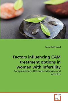portada factors influencing cam treatment options in women with infertility (en Inglés)