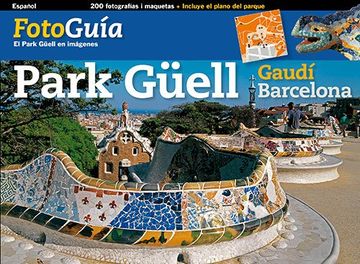 portada Park Güell: El Park Güell en imágenes (FotoGuies)