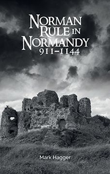 portada Norman Rule in Normandy, 911-1144 (0) (in English)