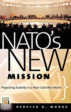 portada Nato's new Mission: Projecting Stability in a Post-Cold war World (Praeger Security International) (en Inglés)