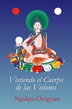 portada Vistiendo el Cuerpo de las Visiones (in Spanish)