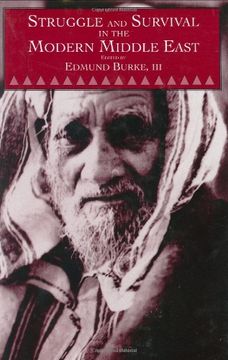 portada Struggle and Survival in the Modern Middle East de Edmund (University of California Burke Iii(I b Tauris & co Ltd)