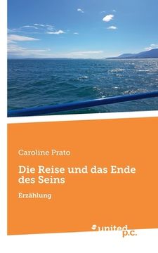 portada Die Reise und das Ende des Seins: Erzählung (en Alemán)