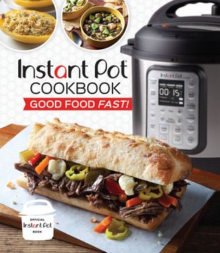 portada Instant Pot Cookbook: Good Food Fast! (en Inglés)