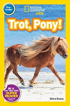 portada National Geographic Readers: Trot, Pony! (en Inglés)