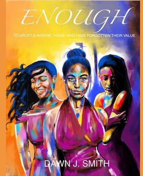 portada Enough: To Uplift & Inspire Those Who Have Forgotten Their Value (en Inglés)
