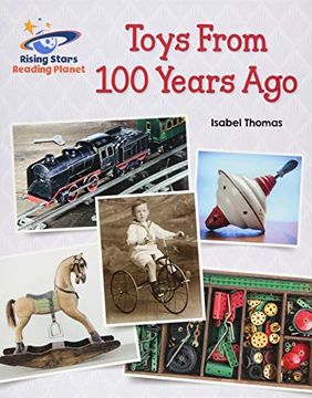 portada Reading Planet - Toys From 100 Years ago - Green: Galaxy (Rising Stars Reading Planet) 