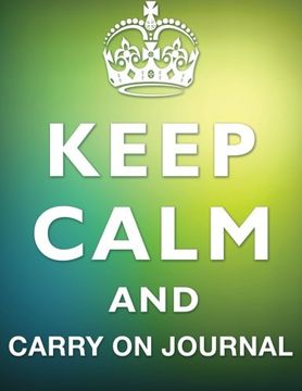 portada Keep Calm And Carry On Journal