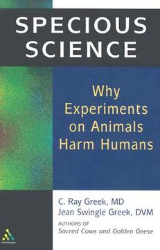 portada specious science: why experiments on animals harm humans (en Inglés)