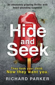 portada Hide and Seek: An absolutely gripping thriller with heart-pounding suspense (en Inglés)