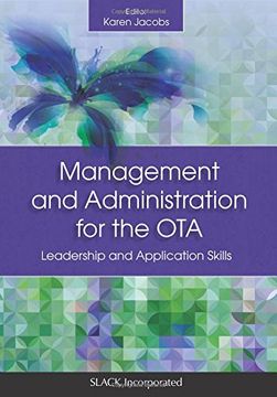 portada Management and Administration for the OTA: Leadership and Application Skills