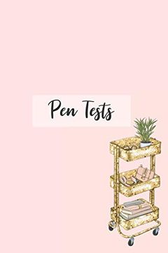 portada Pen Tests: My Brush Pens, Fountain Pens, gel Pens and all Other Inky Goodness in one Place (Planner Girl Nots) (en Inglés)