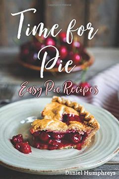portada Time for Pie: Easy pie Recipes (in English)