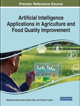 portada Artificial Intelligence Applications in Agriculture and Food Quality Improvement (en Inglés)