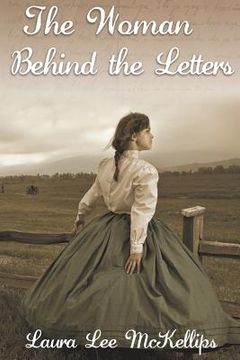 portada The Woman Behind the Letters (en Inglés)