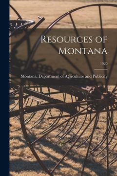 portada Resources of Montana; 1920 (en Inglés)