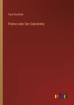 portada Palme oder Der Gekränkte (en Alemán)