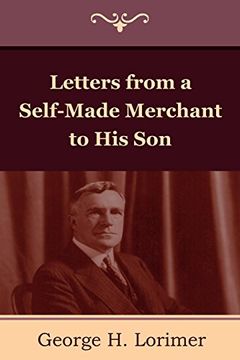 portada Letters From a Self-Made Merchant to his son 