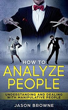 portada How to Analyze People: Understanding and Dealing With Manipulative People (in English)